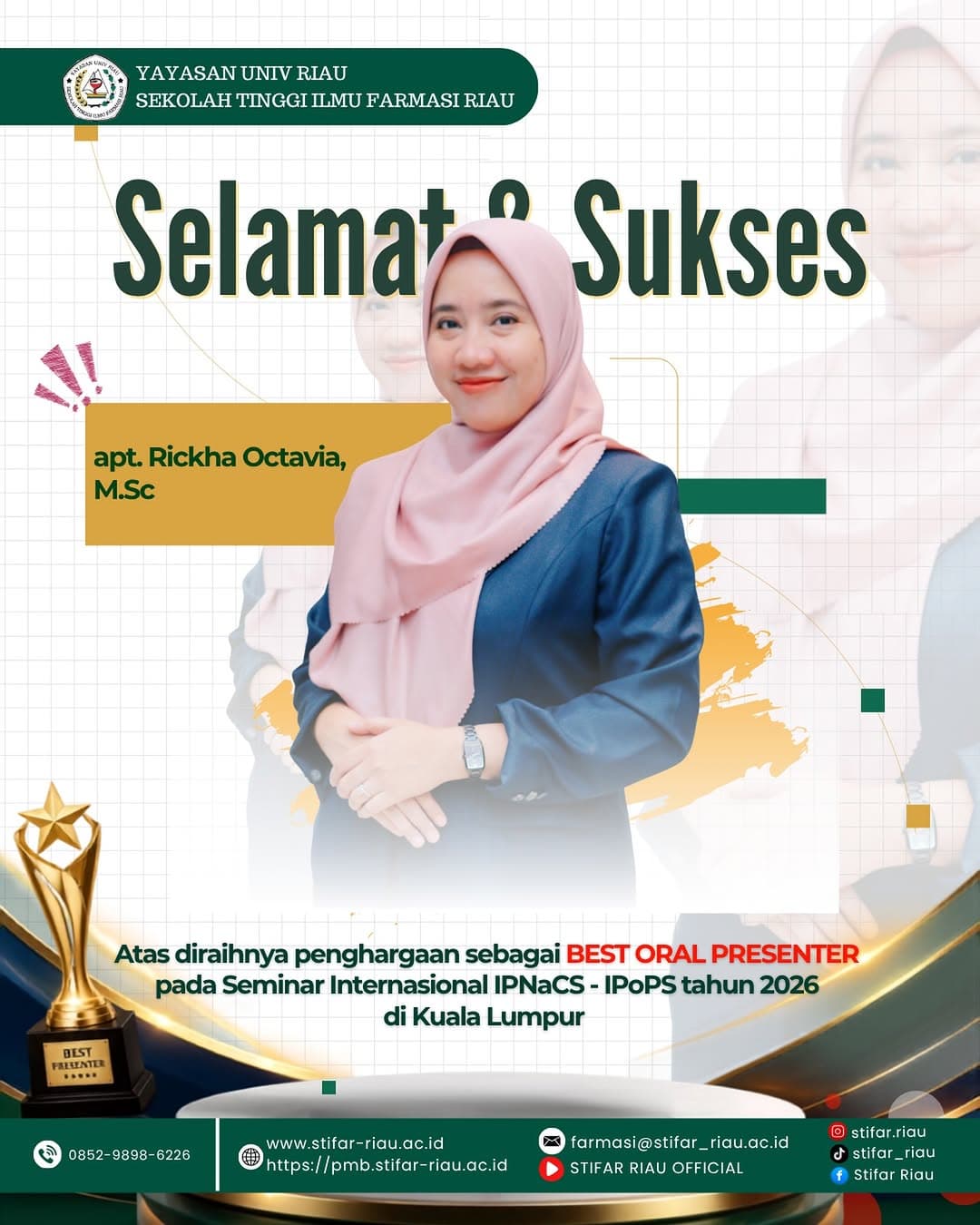 [SELAMAT & SUKSES] Keluarga besar STIFAR Riau mengucapkan Selamat & Sukses kepada apt
