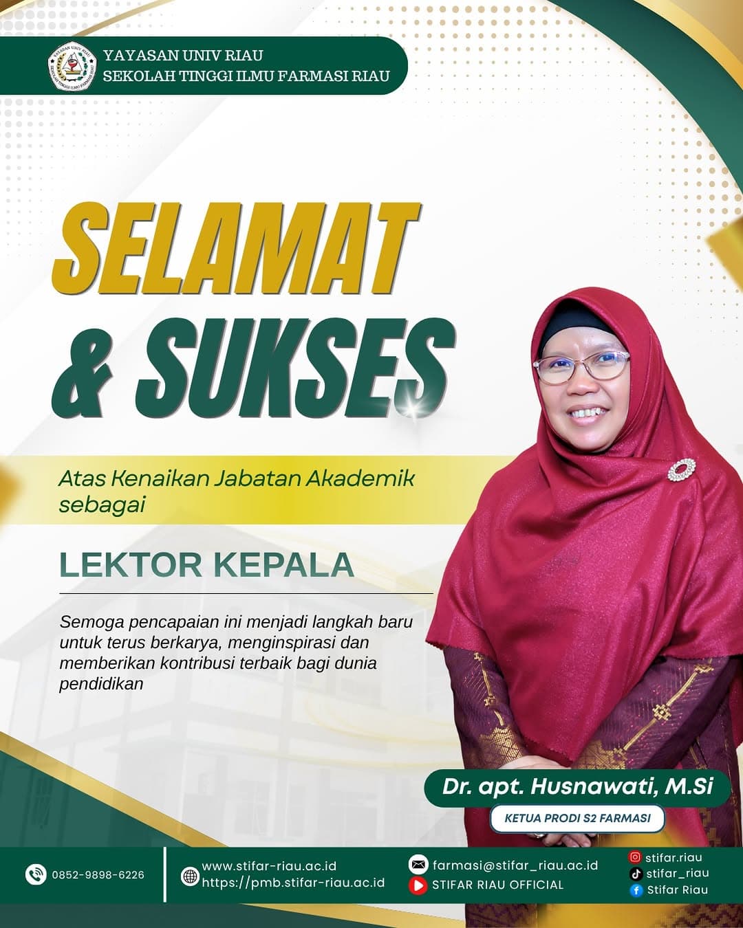 [SELAMAT DAN SUKSES] Seluruh Civitas Akademika STIFAR Riau mengucapkan selamat dan sukses…