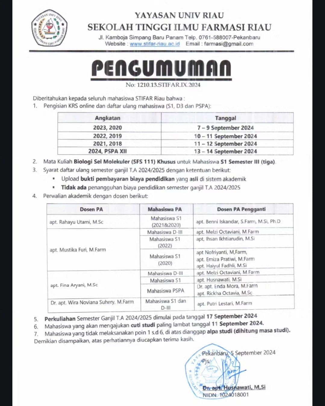 Pengumuman IX 2024 untuk Mahasiswa Tahun Akademik 2024/2025Persiapkan diri untuk memasuki semester Ganjil 2024/2025