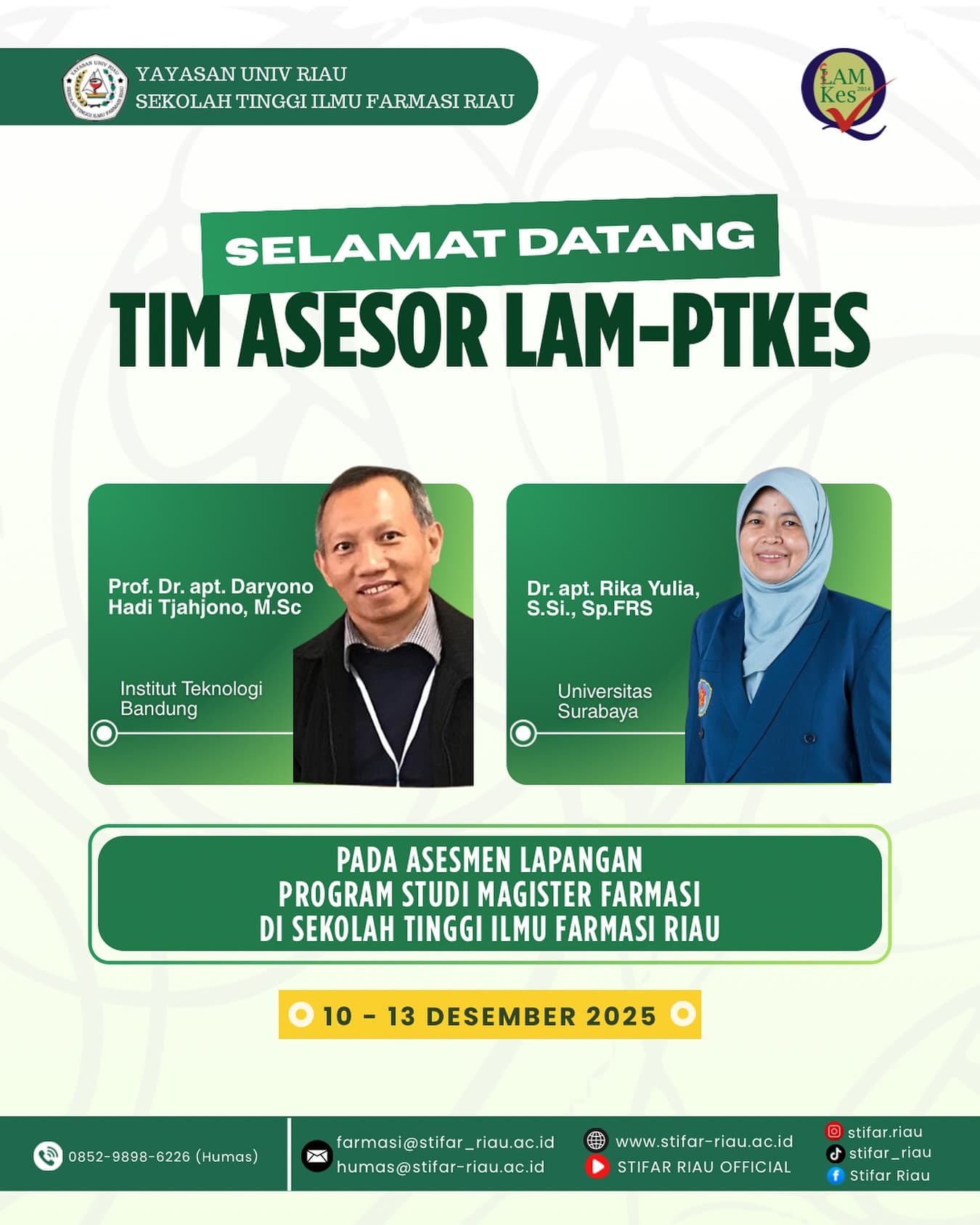 Selamat datang di Kampus STIFAR Riau,Prof. Dr. apt. Daryono Hadi Tjahjono, M.Sc dan Dr. apt. Rika Yulia, S.Si., Sp.FRS.