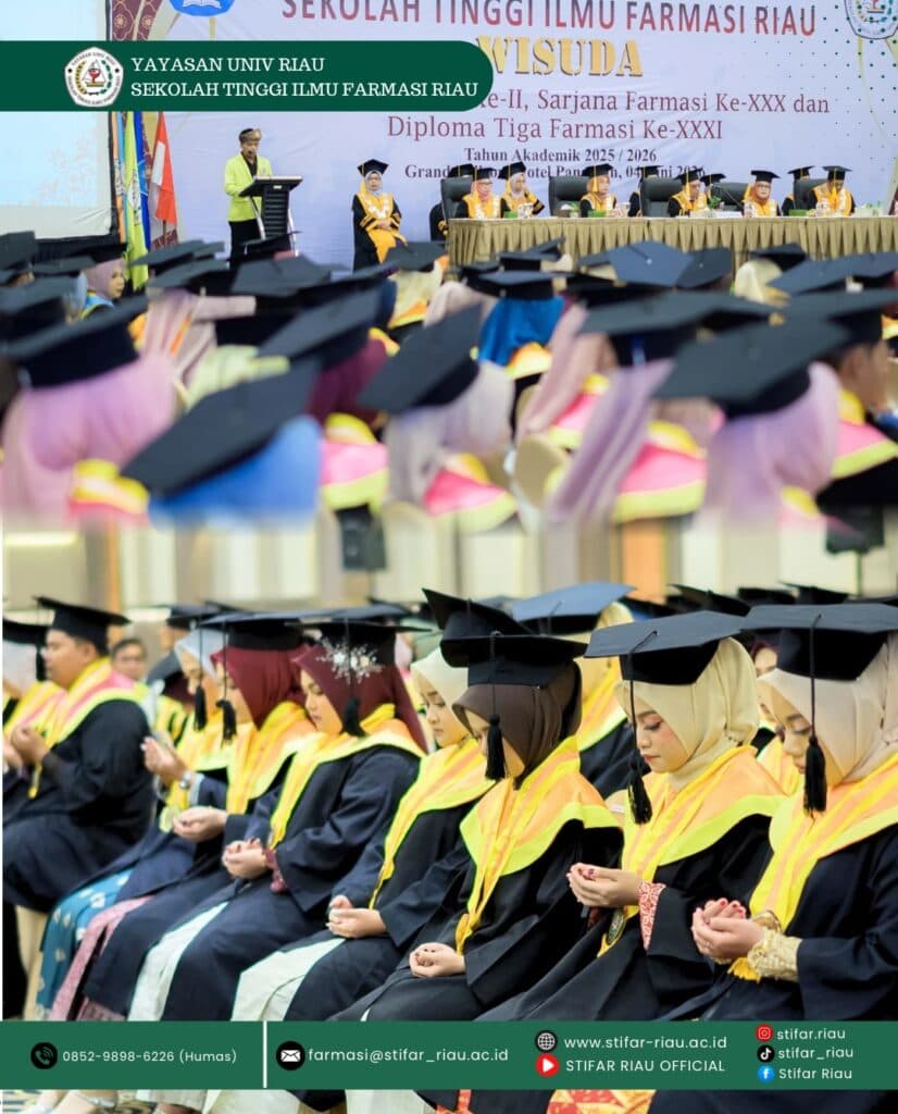 STIFAR Riau kembali melahirkan lulusan-lulusan terbaik melalui Wisuda Magister Farmasi Ke-II, Sarjana Farmasi Ke-XXX, dan Diploma Tiga Farmasi Ke-XXXI