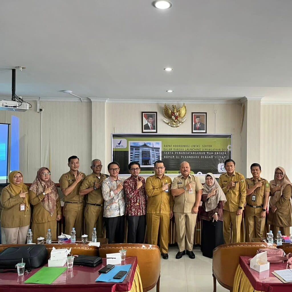 Rapat Koordinasi Lintas Sektor, Launching Program SEMANGATKAN Desa, dan Penandatanganan MoU antara BBPOM Pekanbaru dan STIFAR Riau.