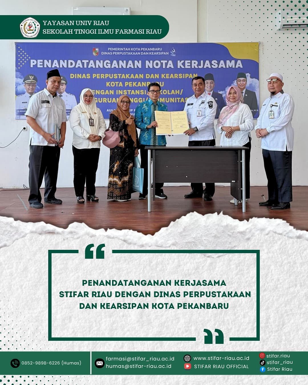 Kerjasama dengan Dinas Perpustakaan dan Kearsipan Kota Pekanbaru.