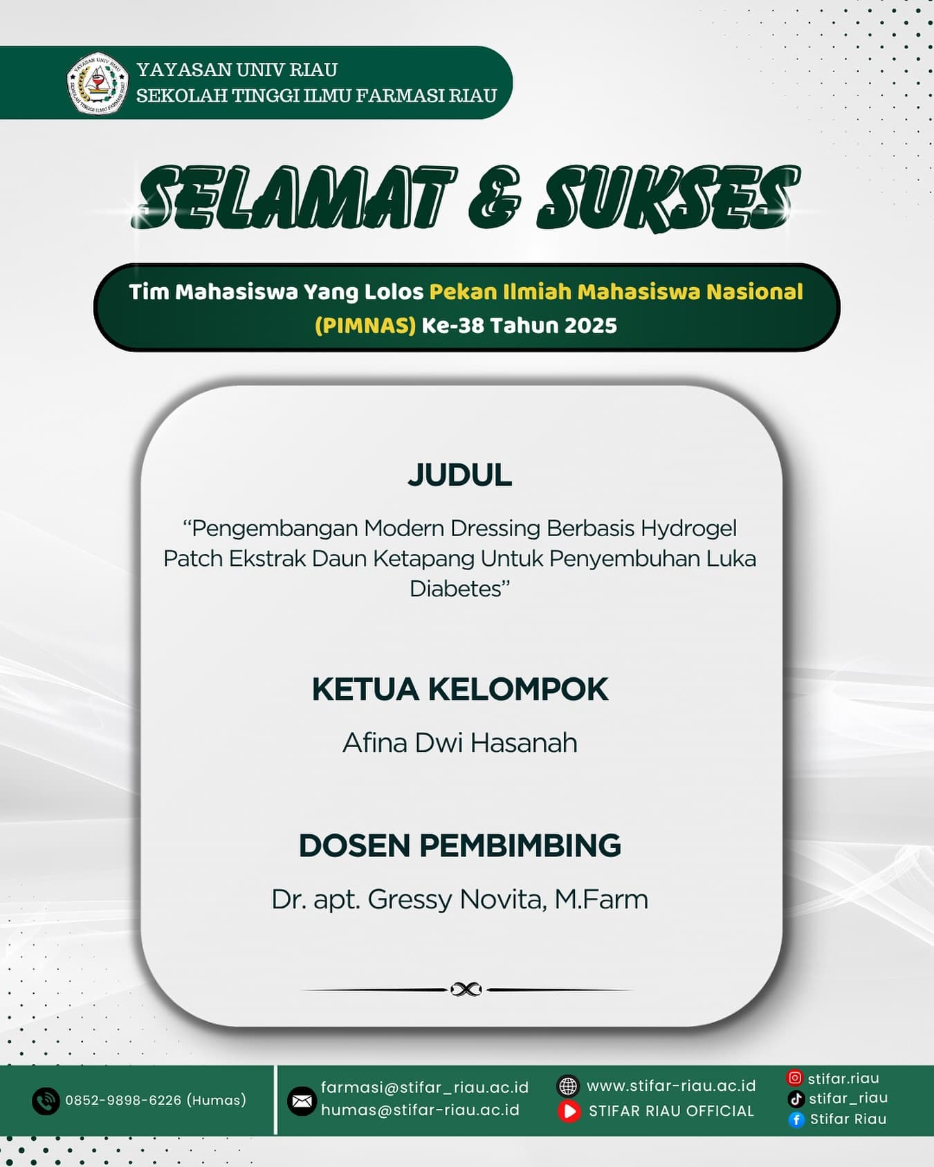 Selamat kepada Afina Dwi Hasanah dan tim mahasiswa STIFAR Riau yang lolos PIMNAS ke-38 Tahun 2025! 🎉