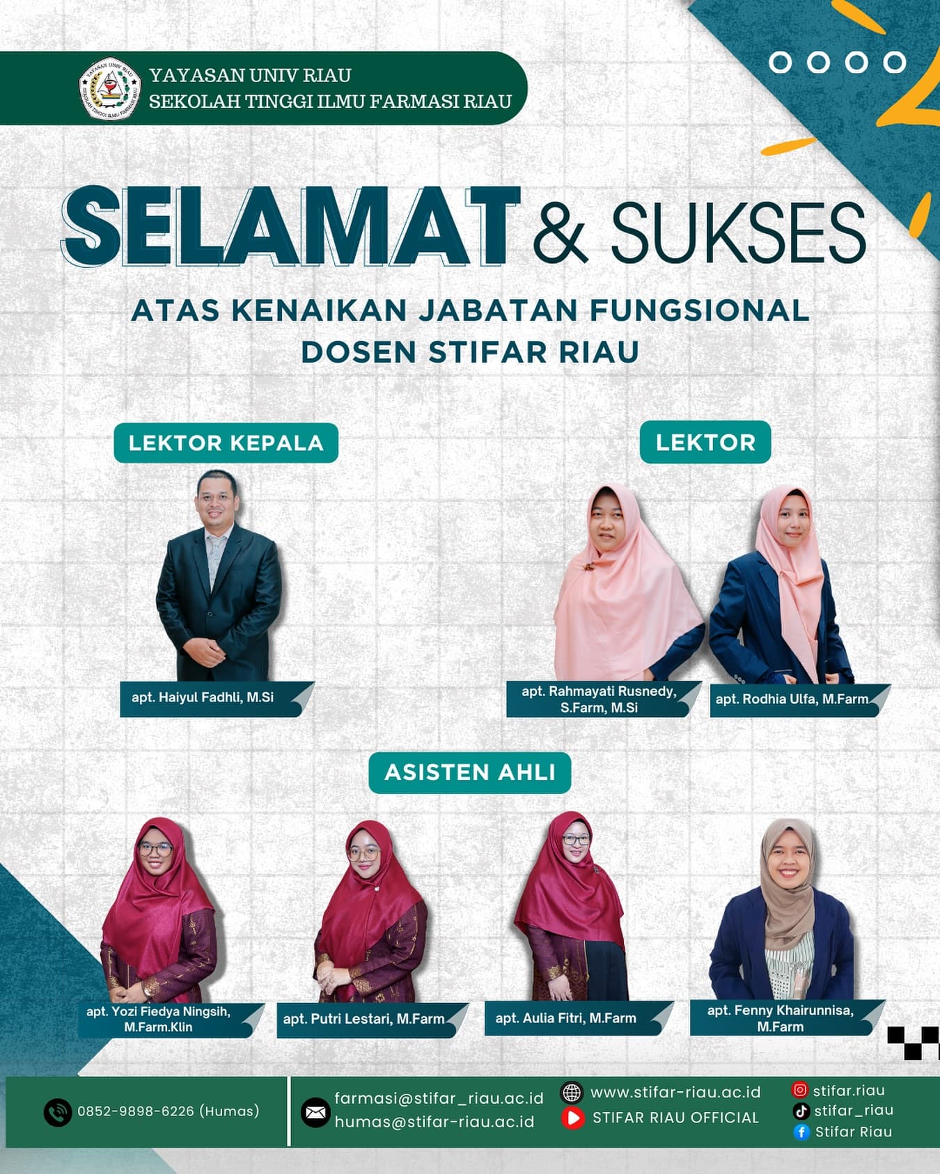 Selamat dan sukses atas kenaikan jabatan fungsional para dosen Sekolah Tinggi Ilmu Farmasi Riau.