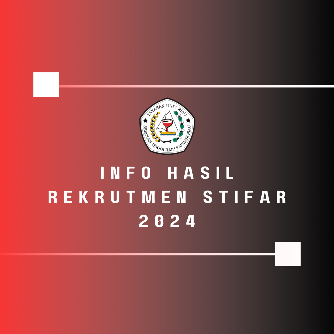 Pegumuman Hasil Seleksi Rekruitmen STIFAR 2024