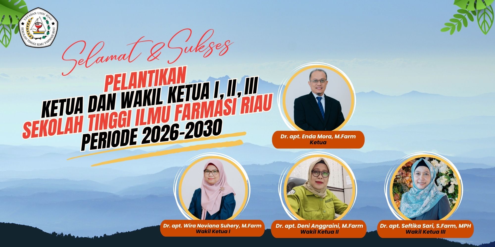 Selamat dan sukses atas pelantikan Ketua dan Wakil Ketua I, II, dan III Sekolah Tinggi Ilmu Farmasi Riau Periode 2026–2030.